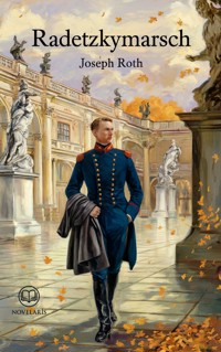 Joseph Roth: Radetzkymarsch - Joseph Roth - ebook