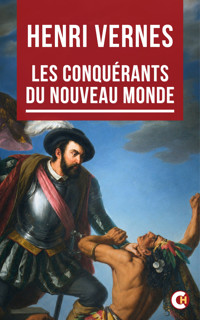 Les Conquérants du Nouveau Monde - Henri Vernes - ebook
