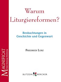 Warum Liturgiereformen? - Friedrich Lurz - ebook