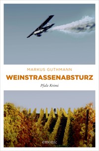 Weinstraßenabsturz - Markus Guthmann - ebook