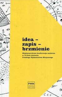 Idea zapis brzmienie Międzynarodowa konferencja naukowa w 70-lecie istnienia Polskiego -  - książka
