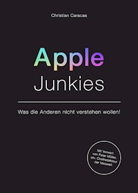 Apple Junkies - Christian Caracas - ebook