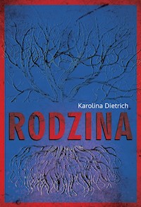 Rodzina - Dietrich Karolina - książka