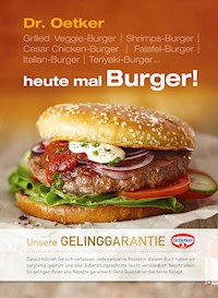 heute mal Burger! - Dr. Oetker - ebook