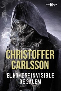 El hombre invisible de Salem - Christoffer Carlsson - ebook