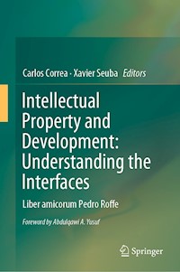 Intellectual Property and Development: Understanding the Interfaces -  - ebook