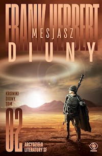 Mesjasz Diuny Kroniki Diuny Tom 2 - Frank Herbert - książka