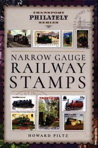 Narrow Gauge Railway Stamps - Piltz Howard - książka