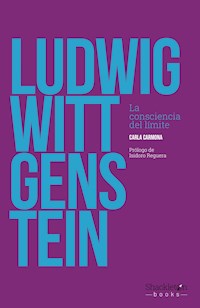 Ludwig Wittgenstein - Carla Carmona Escalera - ebook