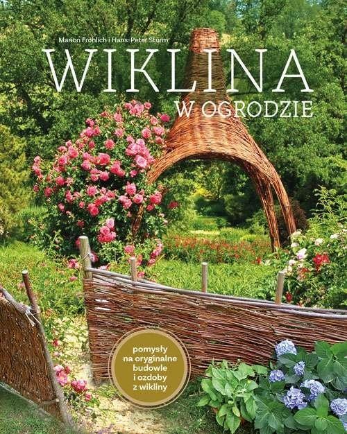 Wiklina w ogrodzie - Marion Frhlich, Hans Peter Sturm - książka