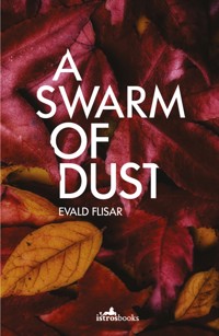 A Swarm of Dust - Evald Flisar - ebook
