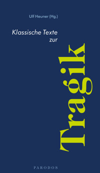Klassische Texte zur Tragik -  - ebook