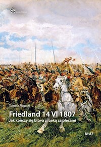 Friedland 14 VI 1807 - Rogacki Tomasz - książka