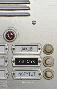 Instytut (wydanie II poprawione) - Żulczyk Jakub - książka
