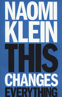 This Changes Everything - Naomi Klein - książka