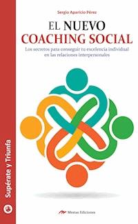 El Nuevo Coaching Social - Sergio Aparicio Pérez - ebook