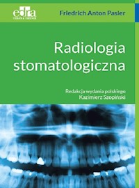 Radiologia stomatologiczna - F.A. Pasler - książka