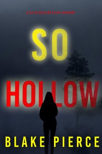 So Hollow (A Faith Bold FBI Suspense Thriller—Book Seventeen) - Blake Pierce - ebook