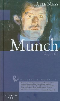 Wielkie biografie Tom 15 Munch - Naess Atle - książka