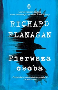 Pierwsza osoba - Richard Flanagan - książka