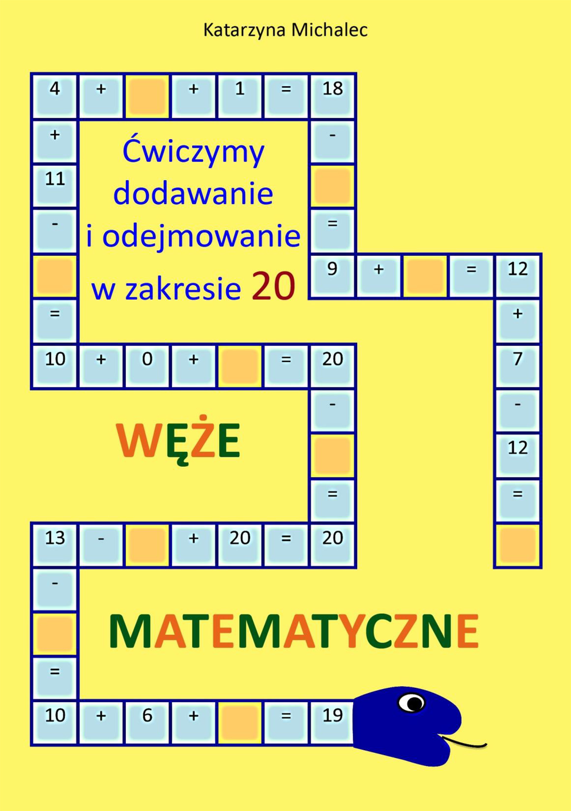 Ćwiczymy dodawanie i odejmowanie w zakresie 20