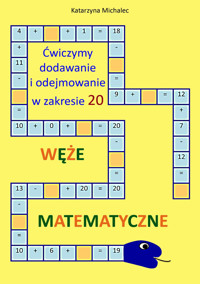 Ćwiczymy dodawanie i odejmowanie w zakresie 20 - Katarzyna Michalec - ebook