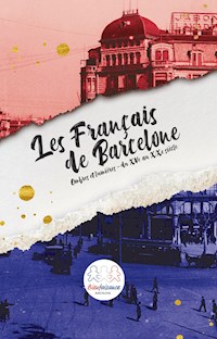 Les Français de Barcelone -  - ebook