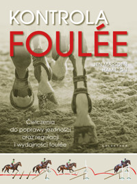 Kontrola foulée. Ćwiczenia do poprawy jezdności oraz regulacji i wydajności foulée - Jen Marsden-Hamilton - książka