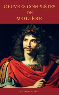 OEUVRES COMPLÈTES DE MOLIÈRE (Cronos Classics) - Molière - ebook