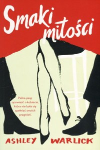 Smaki miłości - Ashley Warlick - książka