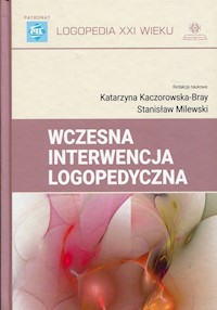 Wczesna interwencja logopedyczna - - książka