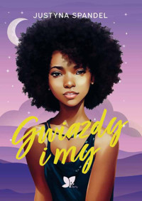 Gwiazdy i my - Spandel Justyna - książka