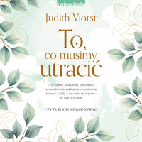 To co musimy utracić - Viorst Judith - audiobook + książka