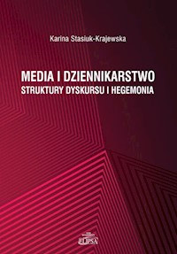Media i dziennikarstwo - Stasiuk-Krajewska Karina - książka