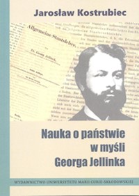Nauka o państwie w myśli Georga Jellinka - Jarosław Kostrubiec - książka