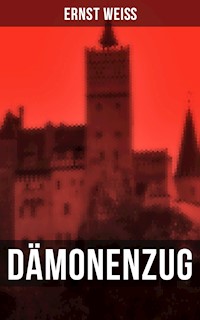 DÄMONENZUG - ernst  weiß - ebook