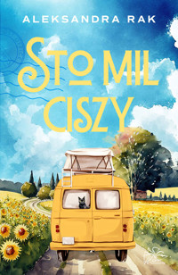 Sto mil ciszy - Aleksandra Rak - ebook + audiobook + książka