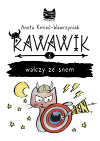 Rawawik walczy ze snem - Kmieć-Wawrzyniak Aneta - ebook + audiobook + książka