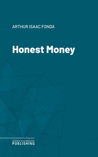 Honest Money - Fonda - ebook