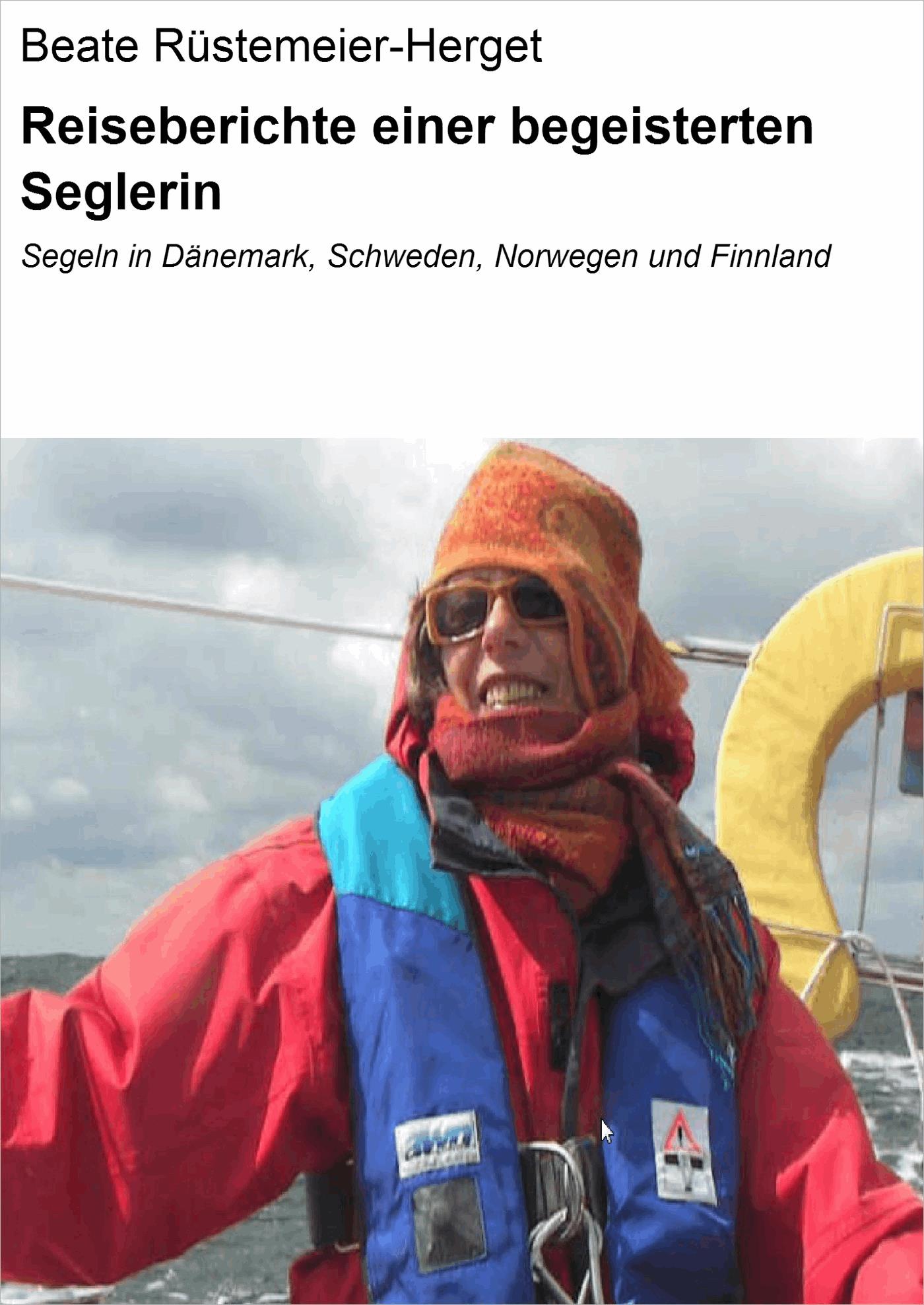 Reiseberichte einer begeisterten Seglerin