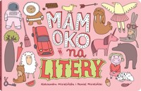 Mam oko na litery - Mizielińska Aleksandra, Mizieliński Daniel - książka