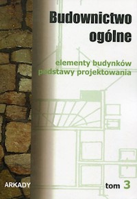 Budownictwo ogólne Tom 3 - zbiorowa praca - książka