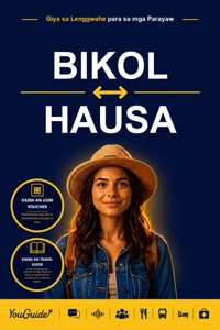 The Language Guide for Travelers - Bikol to Hausa - YouGuide - ebook