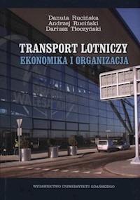 Transport lotniczy - Rucińska Danuta, Ruciński Andrzej, Tłoczyński Dariusz - książka