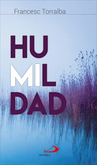 Humildad - Francesc Torralba Roselló - ebook