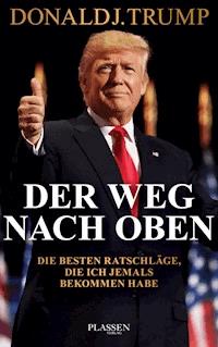 Trump: Der Weg nach oben - Donald J. Trump - ebook