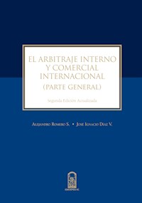 El arbitraje interno y comercial - Alejandro Romero Seguel - ebook