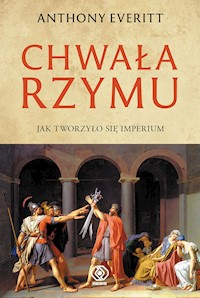 Chwała Rzymu - Everitt Anthony - ebook + książka