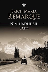 Nim nadejdzie lato - Erich Maria Remarque - ebook + książka