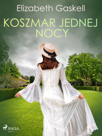 Koszmar jednej nocy - Elizabeth Gaskell - ebook + książka